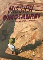 Mission dinosaures