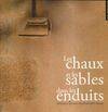 Les Chaux Et Les Sables Dans Les Enduits