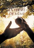 La ferme de Mémé