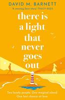There Is a Light That Never Goes Out, The cosy and feel-good love story from the top five bestseller