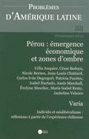 PROBLEMES D AMERIQUE LATINE N 88 PEROU EMERGENCE ECONOMIQUE ET ZONES D OMBRE