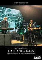 Hall and Oates, Le dictionnaire