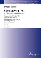 Cosa devo fare?, (What should I do?). mixed choir (SATB). Partition de chœur.