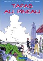 Tapas Au Pineau La Première Bande Dessinée De L'Île De Ré, la première bande dessinée de l'île de Ré