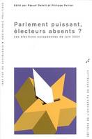 Parlement puissant, électeurs absents ?, les élections européennes de juin 2004