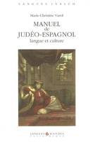 Manuel de judéo-espagnol, Langue et culture