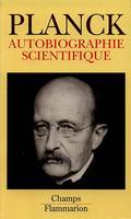 Autobiographie scientifique et derniers ecrits *** no247