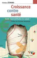 CROISSANCE CONTRE SANTE