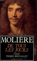 Molière de tous les jours - Echos, potins et anecdotes.