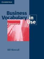 Business Vocabulary In Use: Elementary To Pre-Intermediate Second Edition Book with Answers and CD-R, Livre+CD-Rom+corr