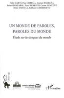 Un monde de paroles, paroles du monde, Etude sur les langues du monde