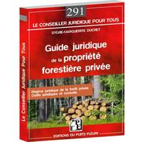 Guide juridique de la propriété forestière privée, Statut juridique de la forêt privée. - Outils juridiques & conseils... 
