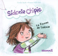 Sidonie Chipie, 4, LA FOURMI DE SIDONIE