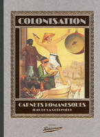 Colonisation Carnets romanesques, carnets romanesques