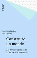 Construire un monde, les phrases initiales de 