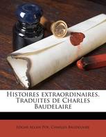 Histoires extraordinaires. Traduites de Charles Baudelaire