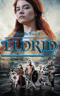 2, Eldrid - Tome 2