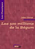 Les 500 millions de la Bégum