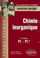 Chimie inorganique PC-PC*- Exercices corrigés, 2e année PC, PC*