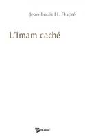 L'IMAM CACHE