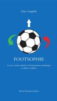 Footsophie, Le foot comme identité et fictionnement médiatique en italie et ailleurs