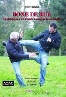 Boxe de rue. Techniques et étude comportementale, Livret technique de l'ADAC à l'intérieur