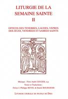 Liturgie de la Semaine Sainte Vol. 2