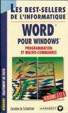 Word pour Windows. Programmation et macro, programmation et macro-commandes