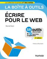 La boîte à outils Ecrire pour le Web - 2e éd., 59 outils clés en main + 17 exercices d'application