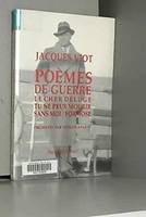 Poèmes de guerre. Le cher déluge. Tu ne peux mourir sans moi. Formose