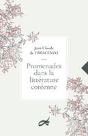 PROMENADES DANS LA LITTERATURE COREENNE