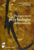 Perspectives de psychologie différentielle, [actes des XVIe Journées de psychologie différentielle]