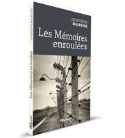 LES MEMOIRES ENROULEES