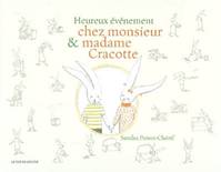 UN HEUREUX EVENEMENT CHEZ MONSIEUR ET MADAME CRACOTTE