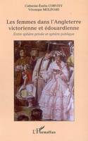 Les femmes dans l'Angleterre victorienne et édouardienne, Entre sphère privée et sphère publique