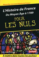 L'histoire de France, Volume 1, Du Moyen âge à 1789, Histoire de France tome 1 Poche Pour les nuls Ed Le Point