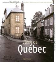L'AME DE QUEBEC, 'âme de Québec