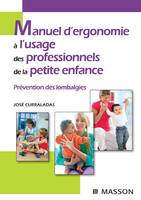 Manuel d'ergonomie à l'usage des professionnels de la petite enfance / prévention des lombalgies, prévention des lombalgies