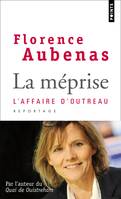 La Méprise, L'affaire d'Outreau