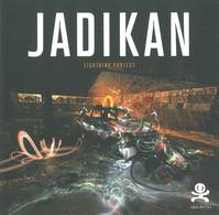 Jadikan - Lightning Project, Opus délits 28