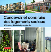 Concevoir et construire des logements sociaux, Bâtiments d'habitation collectifs