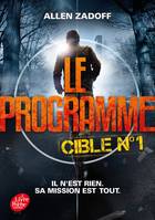 1, Le programme - Tome 1, Cible n°1