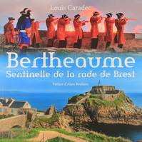 Bertheaume, Sentinelle de la rade de Brest