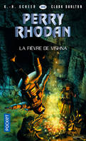 Perry Rhodan - numéro 369 La Fièvre de Vishna