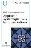 Étude des communications : approche systémique dans les organisations 