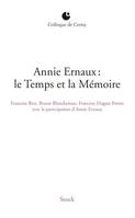 Annie Ernaux, Le Temps de la démesure