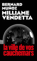 Milliame vendetta