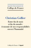 Entre fin de mois et fin du monde, Economie de nos responsabilités envers l'humanité