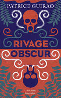 Rivage obscur