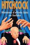 Histoires d'efforts faits en forfaits